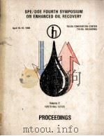 PROCEEDINGS  SPE/DOE Fourth Symposium on Enhanced Oil Recovery  Volume 2（ PDF版）