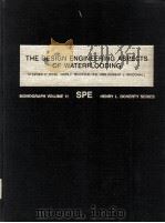 The Design Engineering Aspects of Waterflooding（ PDF版）