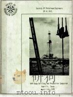 SOCIETY OF PETROLEUM ENGINEERS  1979 DEEP DRILLING AND PRDUCTION SYMPOSIUM（ PDF版）