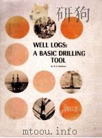 Well Logs:A Basic Drilling Tool PDF电子版封面 W.R.Matthews