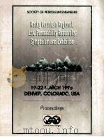 PROCEEDINGS Joint Rocky Mountain Meeting/ Low-Permeability Reservoirs Symposium 19-22 March 1995（ PDF版）