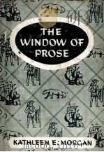 THE WINDOW OF PROSE:A SELECTION OF PROSE FOR SCHOOLS（1953 PDF版）