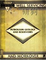 WELL SERVICING AND WORKOVER Petroleum eology and Reservoirs LESSON 2 2nd edition PDF电子版封面 0886981565
