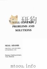 WELL CONTROL PROBLEMS AND SOLUTIONS PDF电子版封面 0878141243 NEAL ADAMS