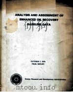ANALYSIS AND ASSESSMENT OF ENHANCED OIL RECOVERY BASELINE DATA（1976 PDF版）