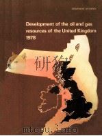 Development of the oil and gas resources of the United Kingdom 1978 PDF电子版封面 0114106452