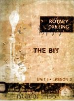 LESSONS IN ROTARY DRILLING Unit 1-Lesson 2 The Bit Revised PDF电子版封面