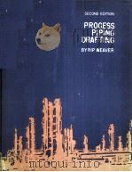 PROCESS PIPING DRAFTING SECOND DEITION PDF电子版封面 0754825930 RIP WEAVER