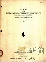 MANUAL ON INSTALLATION OF REFINERY INSTRUMENTS AND CONTROL SYSTEMS PART Ⅳ-STEAM GENERATORS FIRST E PDF电子版封面