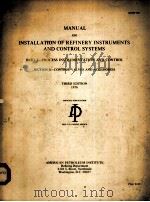 MANUAL ON INSTALLATION OF REFINERY INSTRUMENTS AND CONTROL SYSTEMS  PARTⅠ-PROCESS INSTRUMENTATION AN（ PDF版）
