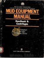 MUD EQUIPMENT MANUAL Handbook 8: Centrifuges（ PDF版）