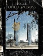TREATING OIL FIELD EMULSION THIRD EDITION PDF电子版封面