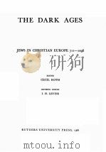 THE WORLD HISTORY OF THE JEWISH PEOPLE SECOND SERIES: MEDIEVAL PERIOD VOLUME TWO: THE DARK AGES（1966 PDF版）