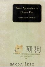 SOME APPROACHES TO CHINA‘S PAST（1973 PDF版）