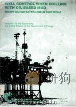 Well Control when Drilling with Oil-based Mud Recent British Experience in Deep Wells PDF电子版封面 0114128731
