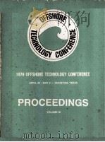 ELEVENTH ANNUAL OFFSHORE TECHNOLOGY CONFERENCE  1979 Proceedings Volume 3（ PDF版）