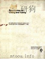 AMERICAN PETROLEUM INSTITUTE  Production Department  Specification for Casing and Tubing（ PDF版）