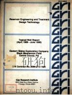 RESERVOIR ENGINEERING AND TREATMENT DESIGN TECHNOLOGY  Topical Well Report (April 1989-June 1990)（ PDF版）