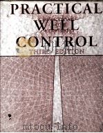 PRACTICAL WELL CONTROL Third Edition PDF电子版封面 0886981549