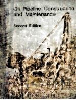 OIL PIPELINE CONSTRUCTIION AND MAINTENALNCE Volume Ⅱ Second Edition PDF电子版封面