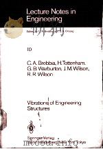 Lecture Notes in Engineering  10  Vibrations of Engineering Structures（ PDF版）