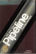 OIL AND GAS PIPELINE FUNDAMENTALS（ PDF版）