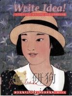 Write Idea! INTEGRATED WRITING AND GRAMMAR AUTHORS PDF电子版封面 0022441786