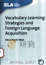 Vocabulary Learning strategies and Foreign Language Acquisition PDF电子版封面 1847690395 Visnja Pavicic Takac
