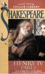 THE NEW FOLGER LIBRARY SHAKESPEARE HENRY IV PART 1 PDF电子版封面 0671722638