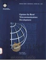 WORLD BANK DISCUSSION PAPER NO.359 Options for Rural Telecommunications Development PDF电子版封面 0821339486