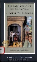 DREAM VISIONS AND OTHER POEMS Geoffrey Chaucer PDF电子版封面 0393925883 KATHRYN L.LYNCH