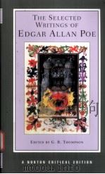 THE SELECTED WRITINGS OF EDGAR ALLAN POE AUTHORITATIVE TEXIS BACKGROUNDS AND CONTEXTS CRITICISM PDF电子版封面 0393972852 G.R.Thompson