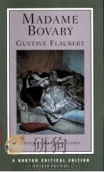 MADAME BOVARY Gustave Flaubert CONTEXTS CRITICAL RECEPTION SECOND EDITION PDF电子版封面 0393979176