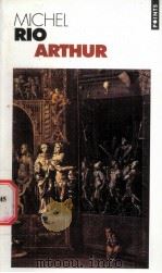 Michel Rio ARTHUR ROMAN PDF电子版封面 1604077131