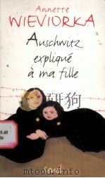 Auschwitz eexplique a ma fille（ PDF版）