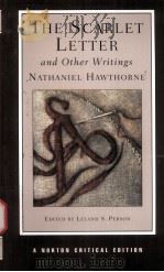 THE SCARLET LETTER AND OTHER WRITINGS Nathaniel Hawthorne AUTHORITATIVE TEXTS CONTEXTS CRITICISM PDF电子版封面 0393979534 LELAND S.PERSON