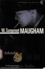 ASHENDEN PDF电子版封面 0099289709 W.Somerset Maugham
