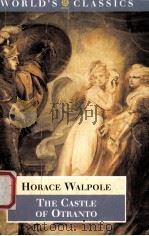 HORACE WALPOLE The Castle of Otranto A Gothic Story PDF电子版封面 0192823515 W.S.LEWIS E.J.CLERY