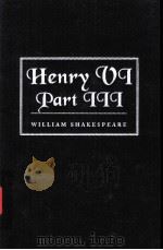 William Shakespeare The Third Part of Henry the Sixth PDF电子版封面 014310456X