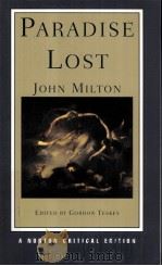 PARADISE LOST AUTHORITATIVE TEXT SOURCES AND BACKGROUNDS CRITICISM John Miton PDF电子版封面 0393924282 GORDON TESKEY