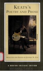 KEATS'S POETRY AND PROSE  AUTHORITATIVE TEXTS CRITICISM     PDF电子版封面  0393924916  EFFREY N.COX 