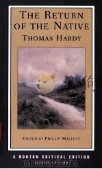 THE RETURN OF THE NATIVE SECOND EDITION Thomas Hardy PDF电子版封面 0393927873