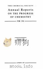 ANNUAL REPORTS ON THE PROGRESS OF CHEMISTRY FOR 1956 VOL.LIII 1957 PDF电子版封面