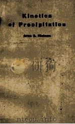 KINETICS OF PRECIPITATION（1964 PDF版）