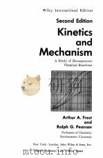 KINETICS AND MECHANISM:A STUDY OF HOMOGENEOUS CHEMICAL REACTIONS（1961 PDF版）