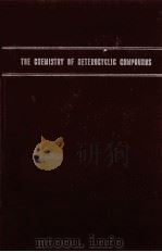 THE CHEMISTRY OF HETEROCYCLIC COMPOUNDS:FIVE-AND SIX-MEMBERED COMPOUNDS WITH NITROGEN AND OXYGEN（1962 PDF版）