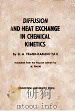 DIFFUSION AND HEAT EXCHANGE IN CHEMICAL KINETICS（1955 PDF版）