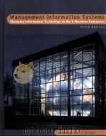 Management Information Systems  Managing Informatiion Technology in the E-Business Enterprise  Fiftb     PDF电子版封面  0072440783  James A.O'Brien 