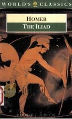 WORLD'S CLASSICS HOMER THE ILIAD PDF电子版封面 0192815946