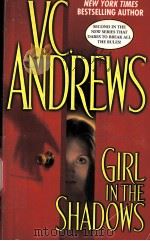 GIRL IN THE SHADOWS PDF电子版封面 0743493871 V.C.ANDREWS